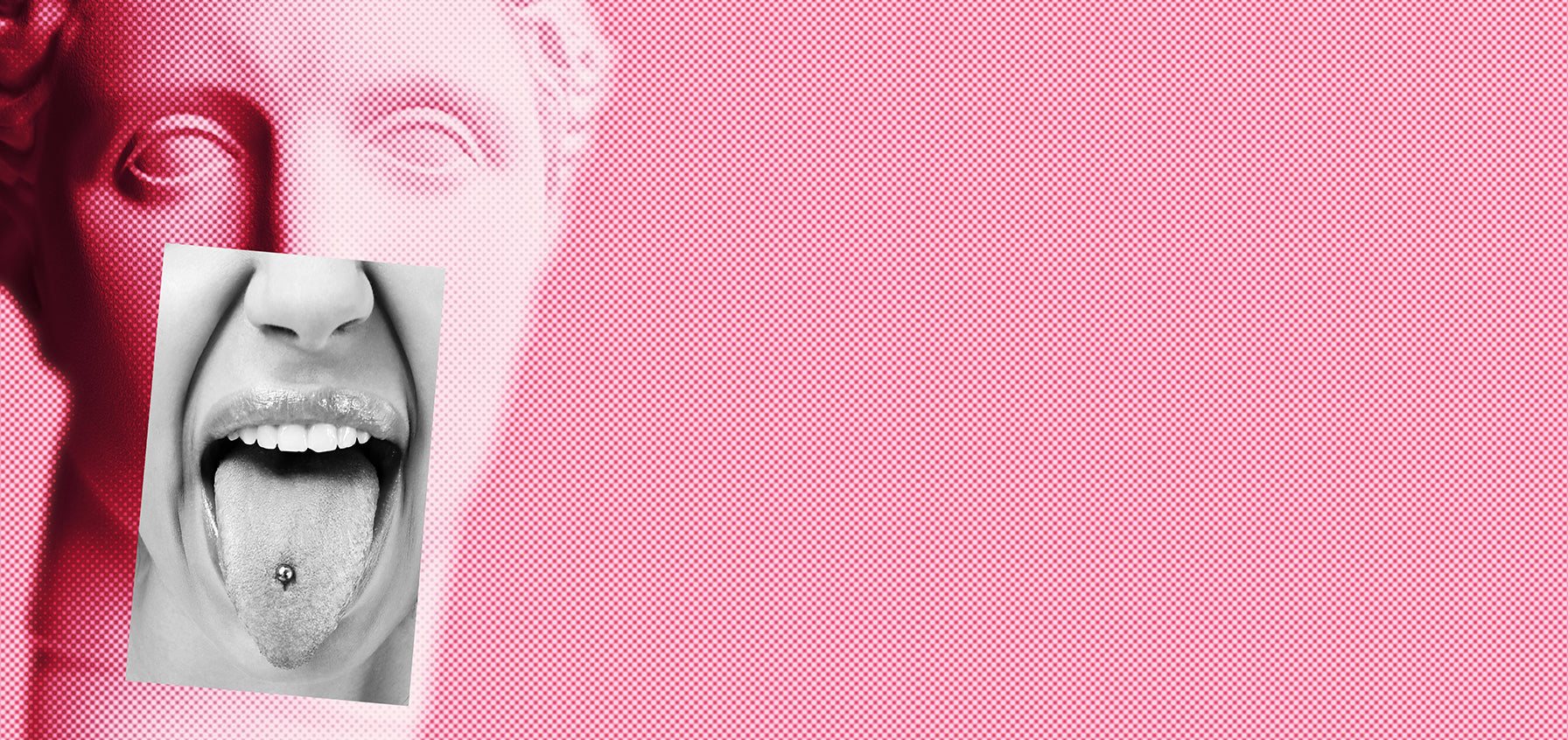 Pink halftone collage of a classical statue with a cutout of an open mouth showing a tongue barbell