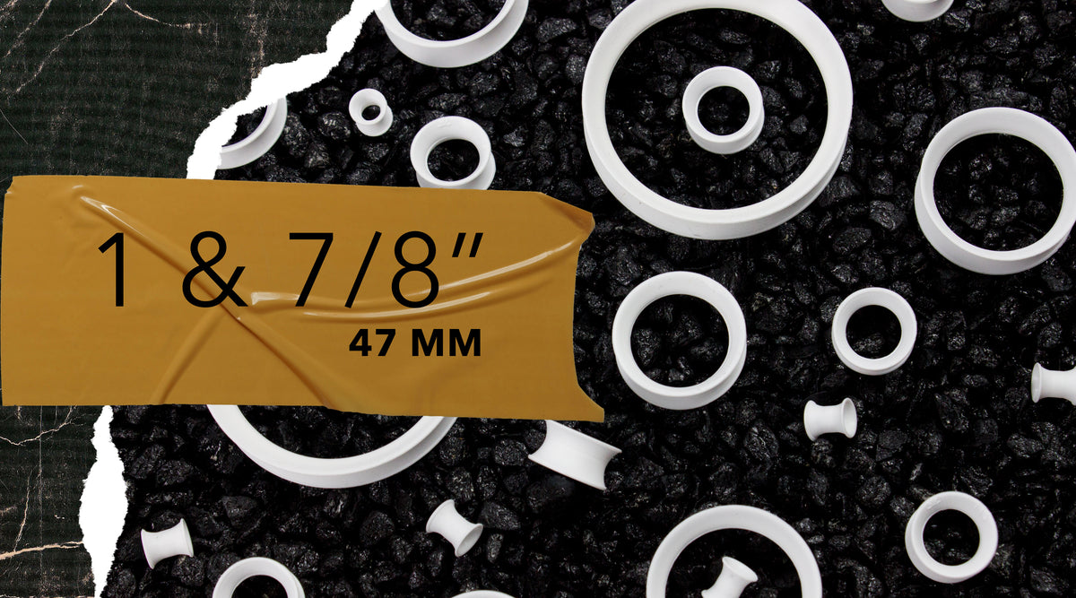 1 & 7/8" (47mm) Plugs / Gauges