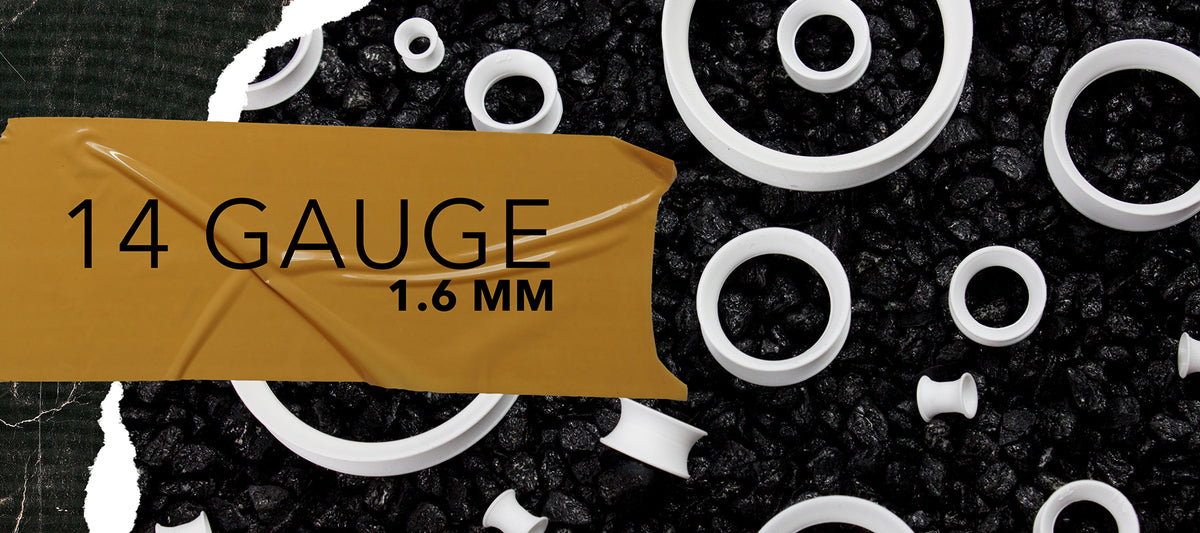 14 Gauge (1.6mm) Plugs / Gauges