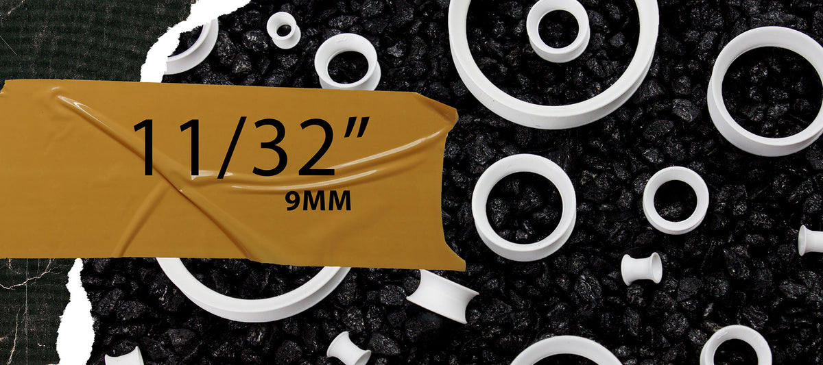 11/32" - 9mm Plugs / Gauges