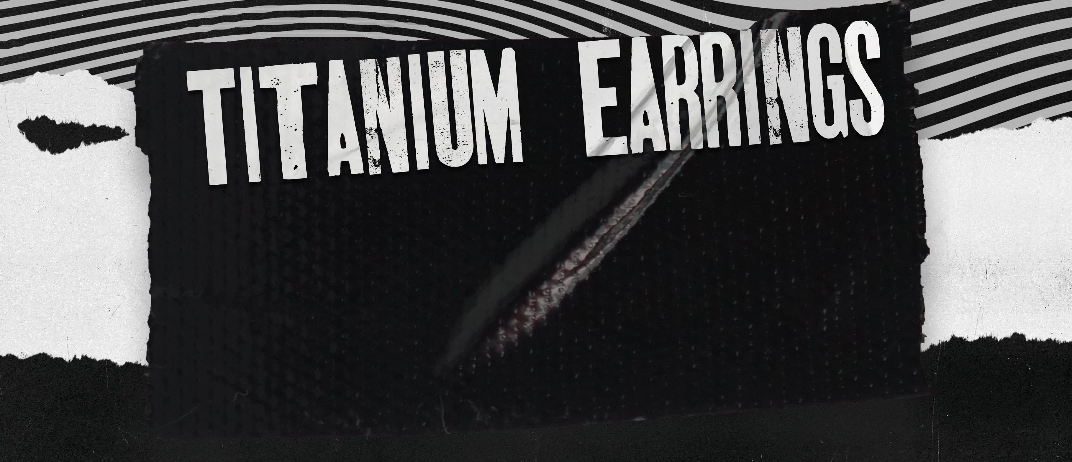 Titanium Earrings